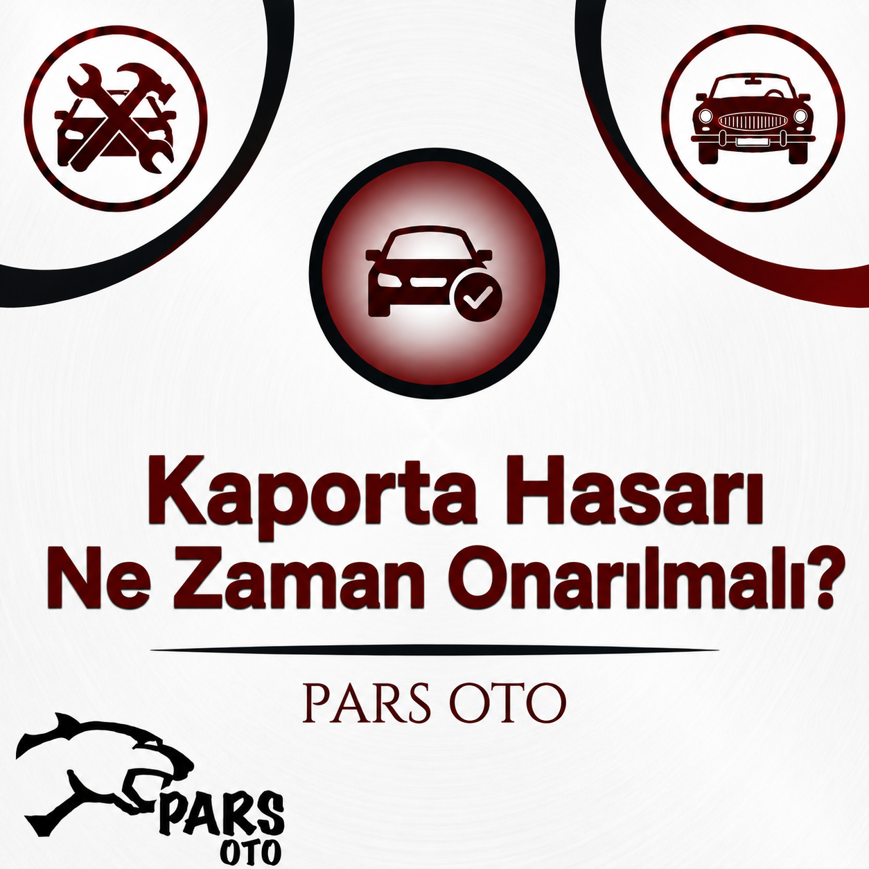 Kaporta Hasarı Ne Zaman Onarılmalı?