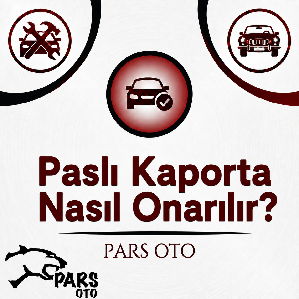 Paslı Kaporta Nasıl Onarılır?