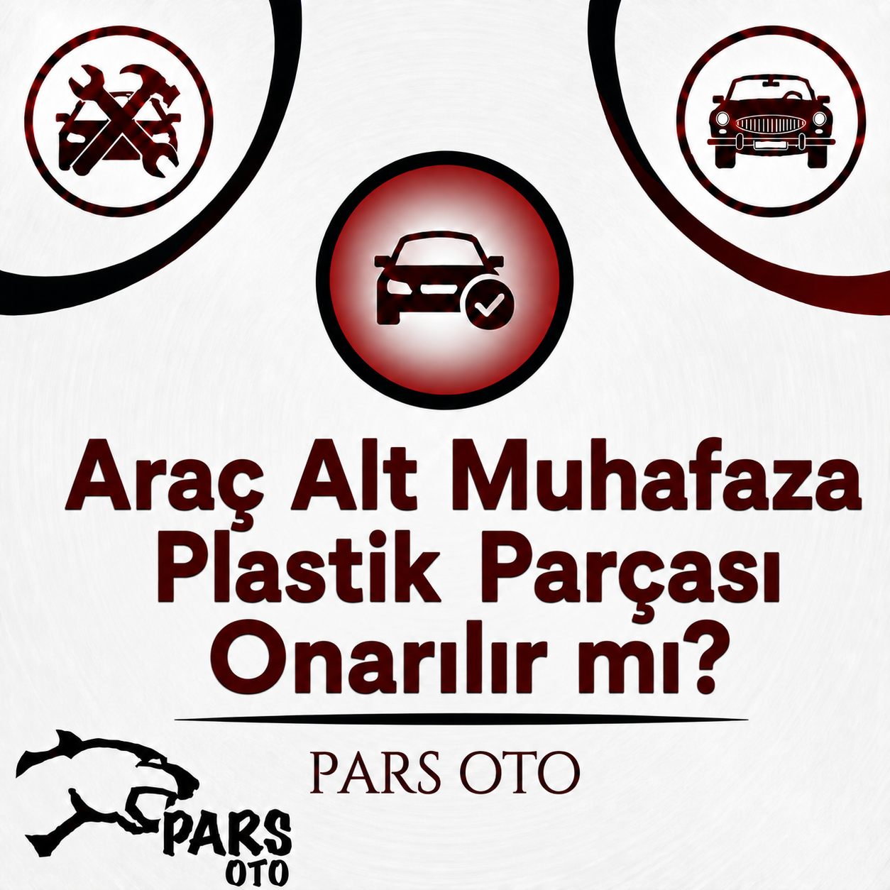 Araç Alt Muhafaza Plastik Parçası Onarılır mı?