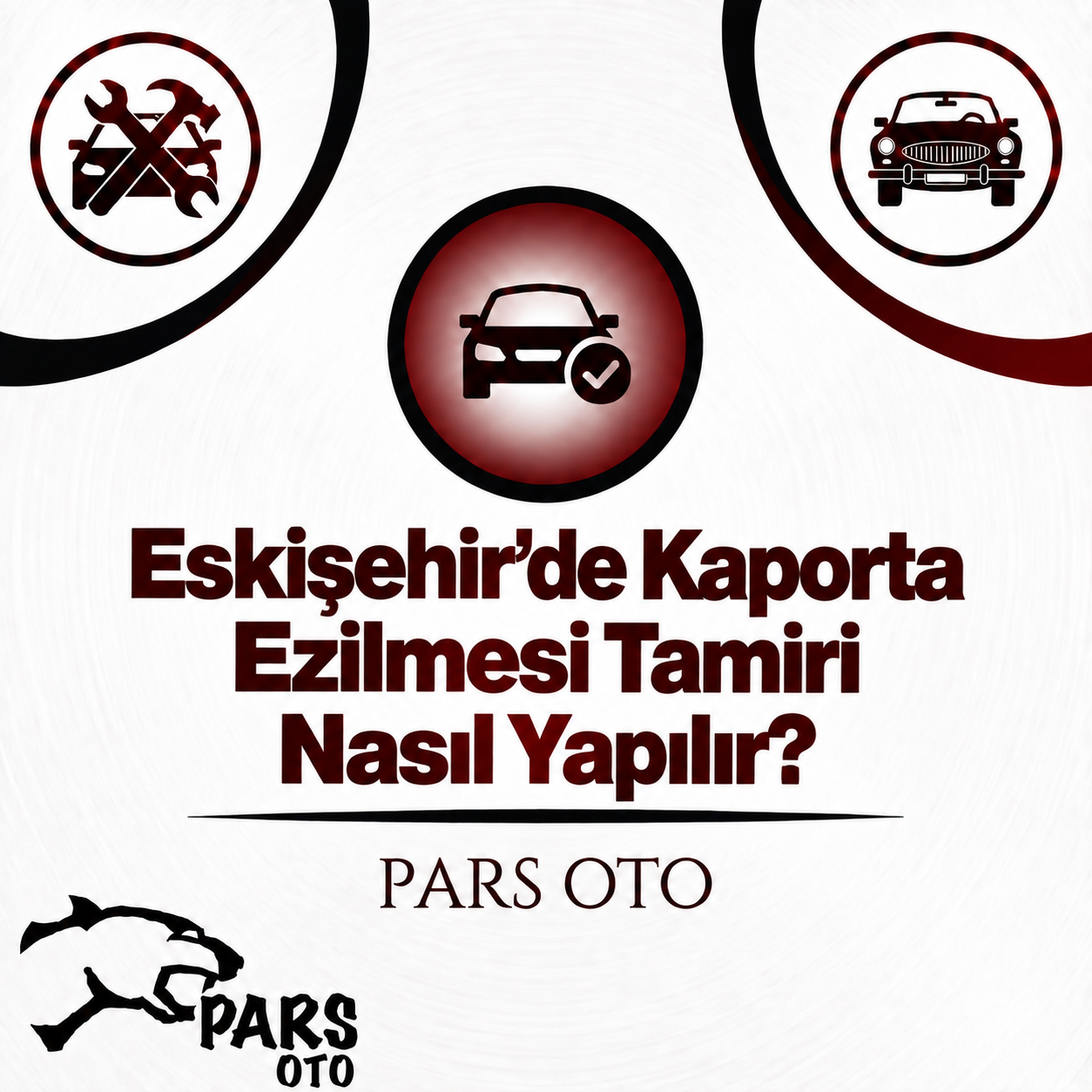 Eskişehir’de Kaporta Ezilmesi Tamiri Nasıl Yapılır