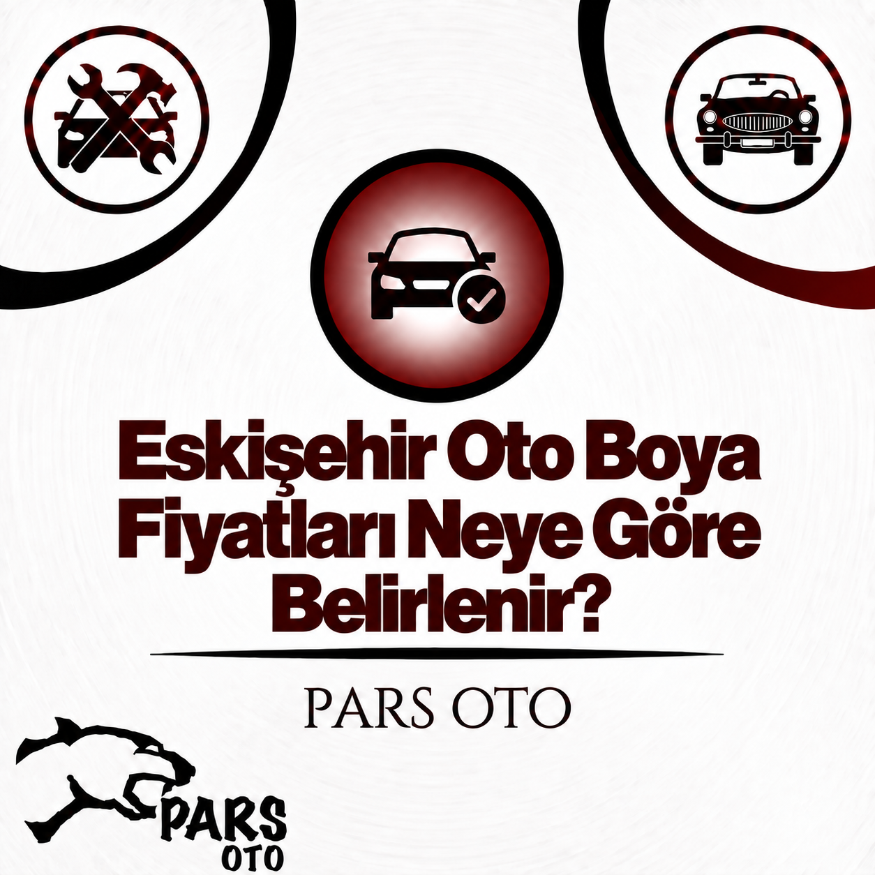 Eskişehir Oto Boya Fiyatları Neye Göre Belirlenir?
